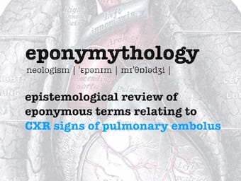 CXR eponyms in pulmonary embolism 340