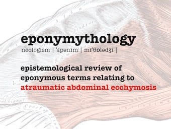 eponymythology atraumatic abdominal ecchymosis 340